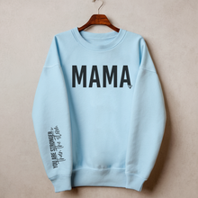 Load image into Gallery viewer, Mama You Are Stronger Than The Storm Women&#39;s Sweatshirt