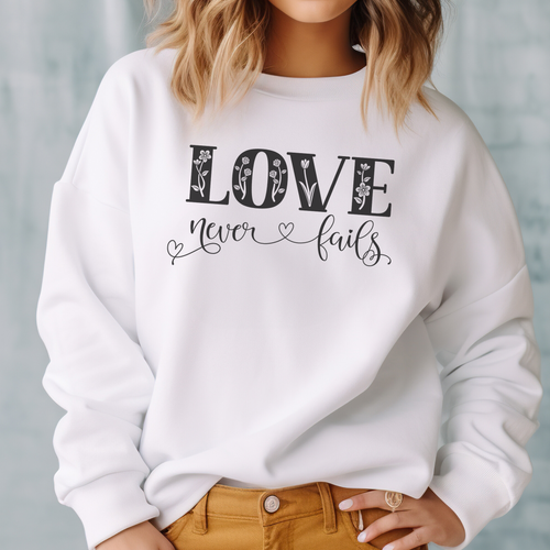 Love Never Fails Women's Sweatshirt